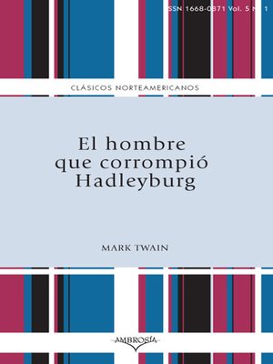 cover image of El hombre que corrompió Hadleyburg